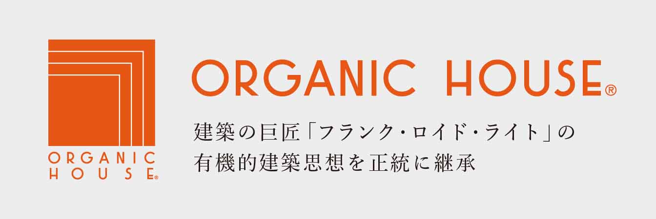 ORGANIC HOUSE